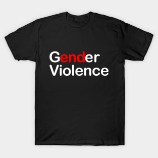 End Gender Violence T-Shirt